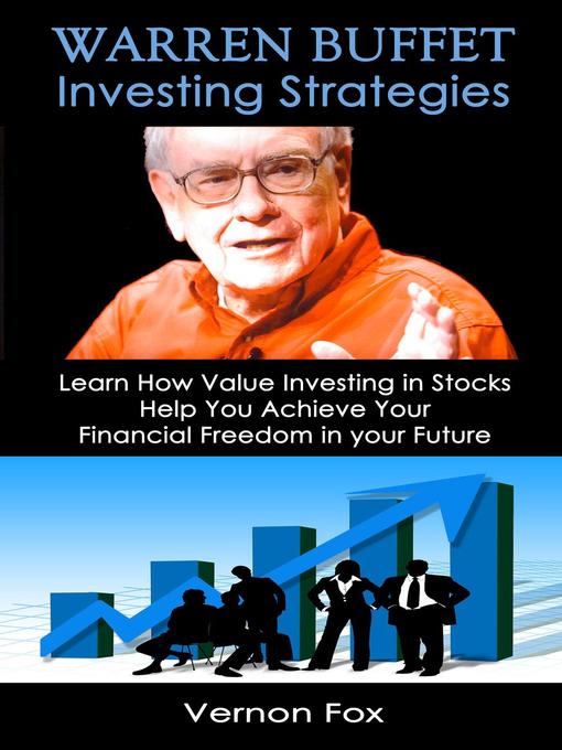 Title details for Warren Buffett Investing Strategies by Vernon Fox - Available